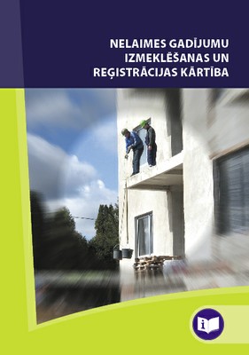 01_2010_Brosura_A5_Nelaimes_gad_izmeklesana_Vaks.jpg