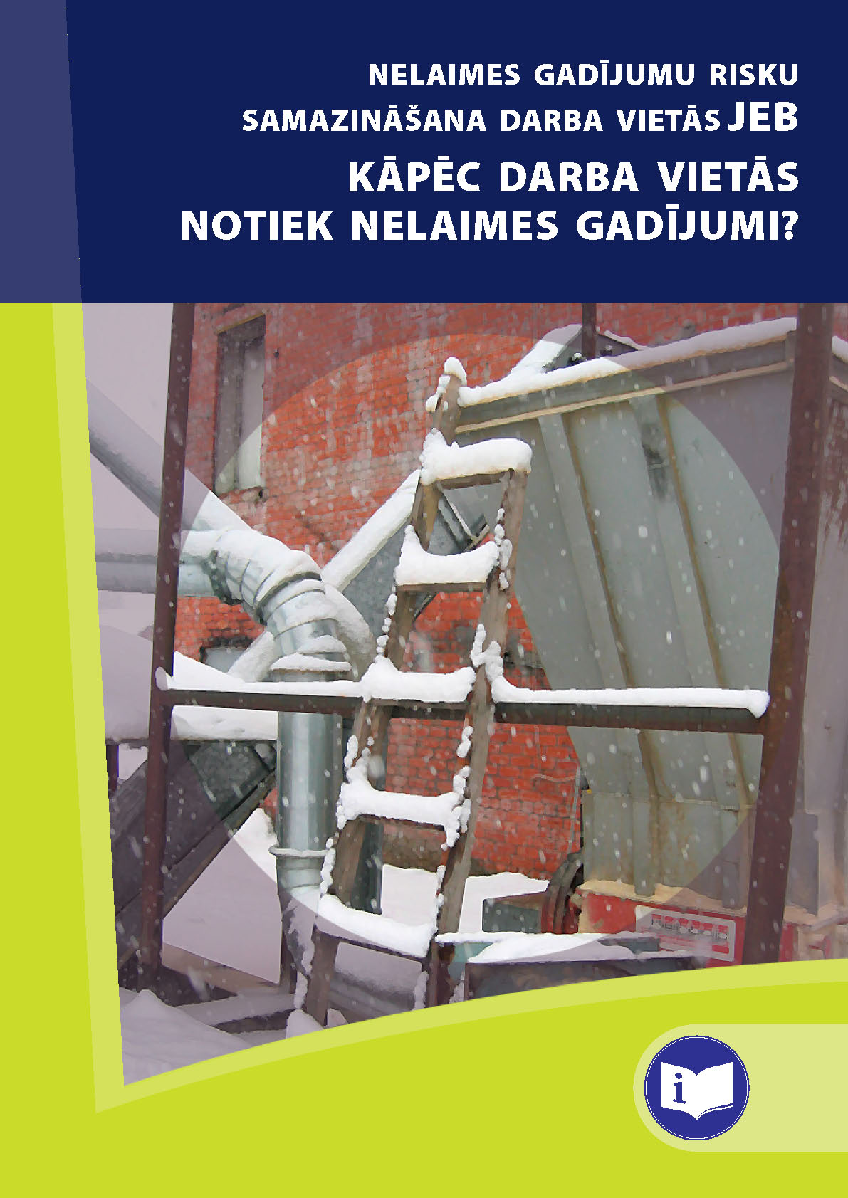 Nelaimes gadijumu samazinashana